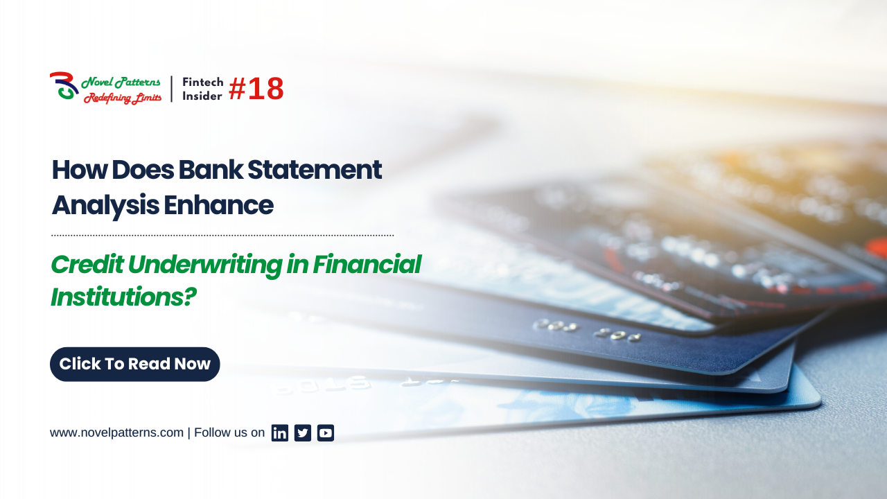 How Does Bank statement Analysis Enhance Credit Underwriting in Financial Institutions?